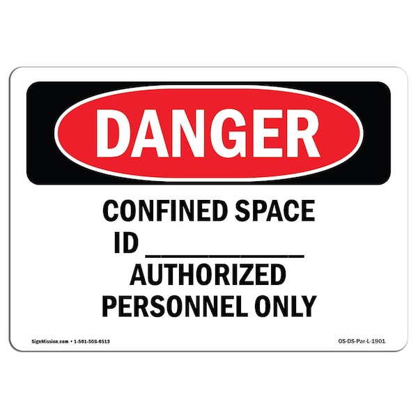 OSHA, Confined Space ID Authorized Personnel, 18in X 12in Rigid Plastic, 18" W, 12" H, Landscape